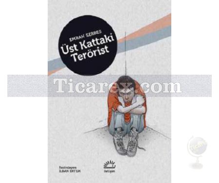 Üst Kattaki Terörist | ( Ciltli ) | Emrah Serbes - Resim 1