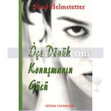 İçe Dönük Konuşmanın Gücü | Shad Helmstetter