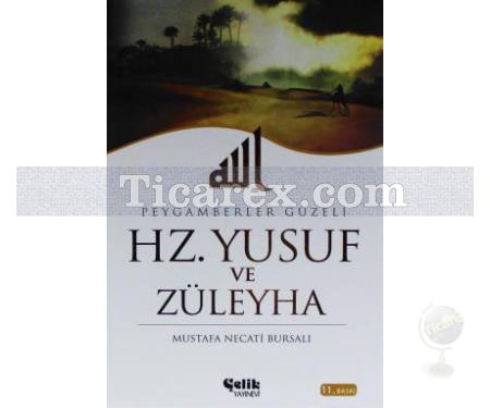 Peygamberler Güzeli Hz. Yusuf ve Züleyha | Mustafa Necati Bursalı - Resim 1