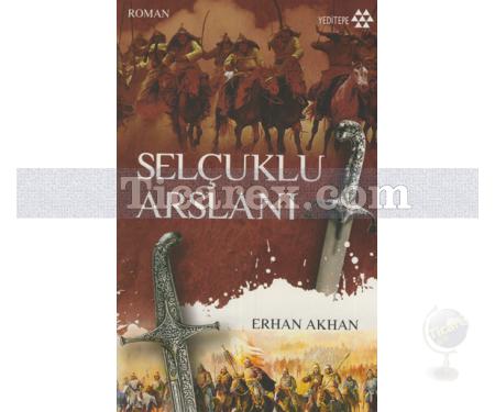 Selçuklu Arslanı | Erhan Akhan - Resim 1