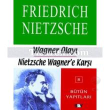 Müziğin Ruhundan Tragedyanın Doğuşu | Friedrich Wilhelm Nietzsche