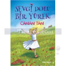 Sevgi Dolu Bir Yürek | Canan Tan