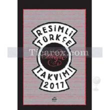 Resimli Türkçe Edebiyat Takvimi 2017