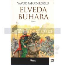 Elveda Buhara | Yavuz Bahadıroğlu
