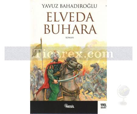Elveda Buhara | Yavuz Bahadıroğlu - Resim 1