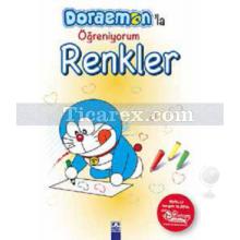 Renkler | Doraemon'la Öğreniyorum | Kolektif