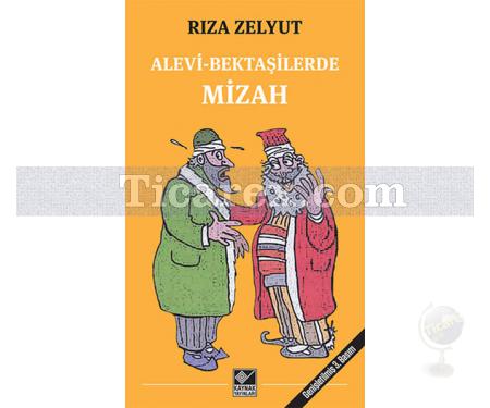 Alevi - Bektaşilerde Mizah | Rıza Zelyut - Resim 1