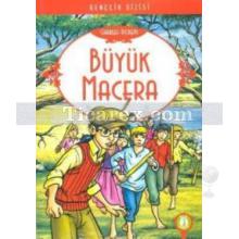 Büyük Macera | Charles Dickens