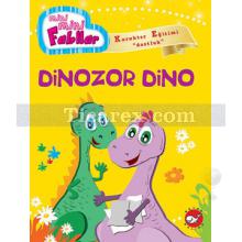 Dinozor Dino | Mini Mini Fabllar ( Karakter Eğirimi - Dostluk ) | Fatma Işık