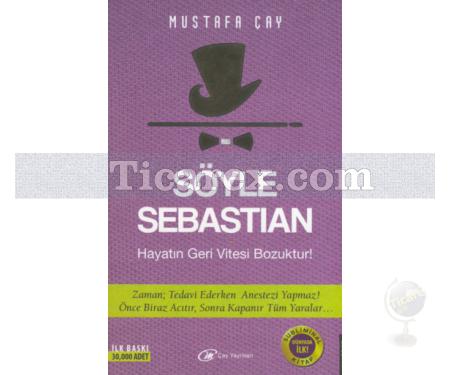 Söyle Sebastian | Mustafa Çay - Resim 1