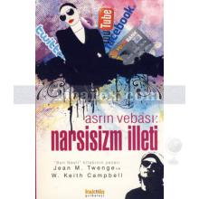 Narsisizm İlleti | Asrın Vebası | Jean M. Twenge