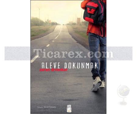 Aleve Dokunmak | Zoran Drvenkar - Resim 1