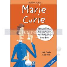 Benim Adım... Marie Curie | Lluis Cugota, Luisa Vera