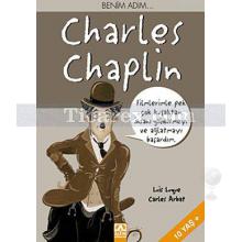 Benim Adım... Charles Chaplin | Luis Luque