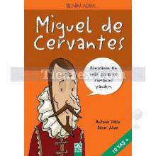 Benim Adım...Miguel de Cervantes | Antonio Tello