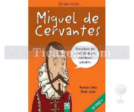 Benim Adım...Miguel de Cervantes | Antonio Tello - Resim 1