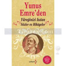 Yunus Emre'den Yüreğinizi Isıtan Sözler Ve Hikayeler | Ender Haluk Derince