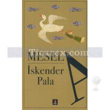 Mesela | İskender Pala