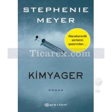 Kimyager | Stephenie Meyer