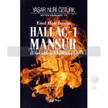 Hallac-ı Mansur | Darağacında Miraç (2 Cilt Takım) | Yaşar Nuri Öztürk