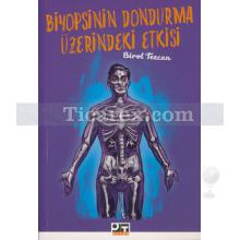Biyopsinin Dondurma Üzerindeki Etkisi | Birol Tezcan