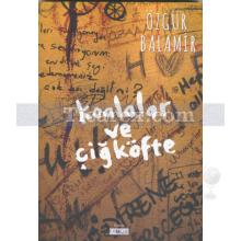 Koalalar ve Çiğ Köfte | Özgür Balamir