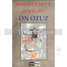On Otuz | Hasan Cüneyt Bozkurt