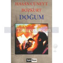 Doğum | Hasan Cüneyt Bozkurt