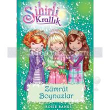 Sihirli Krallık 23 - Zümrüt Boynuzlar | Rosie Banks