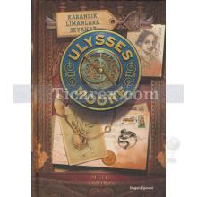 Ulysses Moore 14 - Karanlık Limanlara Seyahat | Pierdomenico Baccalario