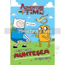 Adventure Time - Baştan Sona Muhteşem Faaliyet Kitabı | Kolektif