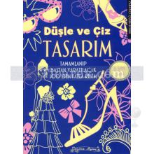 Düşle ve Çiz Tasarım | Kolektif