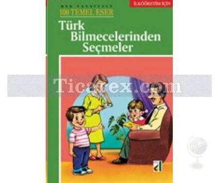 Türk Bilmecelerinden Seçmeler | Kolektif - Resim 1