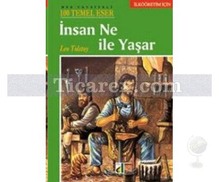 İnsan Ne ile Yaşar | Lev Nikolayeviç Tolstoy - Resim 1