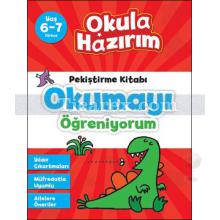 Okula Hazırım 4 - Okumayı Öğreniyorum Pekiştirme Kitabı | Kolektif
