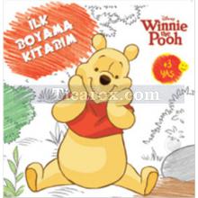 İlk Boyama Kitabım | Disney Winnie The Pooh | Kolektif