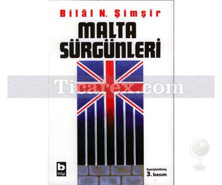 Malta Sürgünleri | Bilâl N. Şimşir - Resim 1