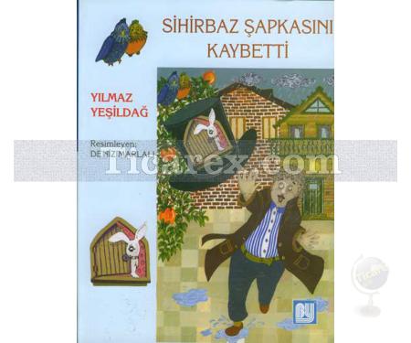 Sihirbaz Şapkasını Kaybetti | Yılmaz Yeşildağ - Resim 1