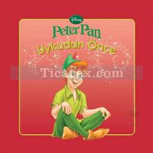 Uykudan Önce - Peter Pan | Kolektif