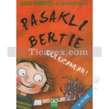 Pasaklı Bertie - Solucanlar | Alan Macdonald, David Roberts