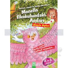 Huysuz, Sakar ve Yalnız Bay Kuş'un Monello İlkokulundaki Anıları | Almila Aydın