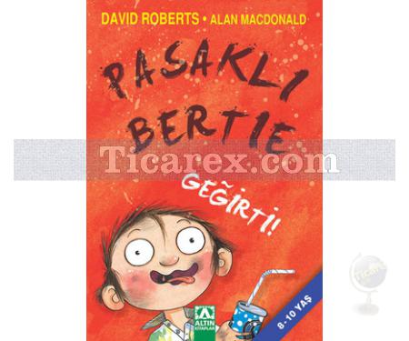 Pasaklı Bertie - Geğirti! | David Roberts, Alan Mcdonald - Resim 1