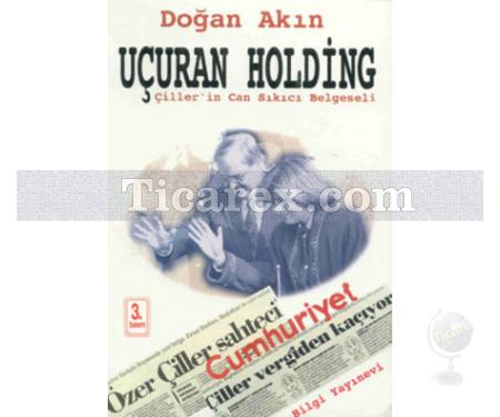 Uçuran Holding | Doğan Akın - Resim 1