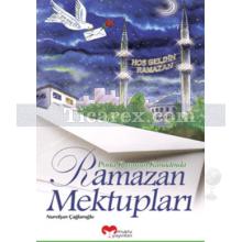 Ramazan Mektupları | Nurefşan Çağlaroğlu