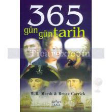 365 Gün Gün Tarih | W.B. Marsh, Bruce Carrick