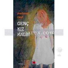Genç Kız Kalbi | Mehmet Rauf