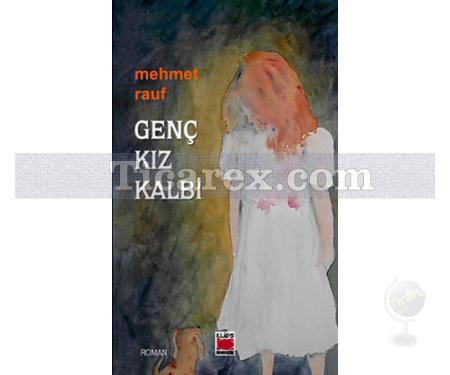 Genç Kız Kalbi | Mehmet Rauf - Resim 1