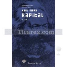 Kapital Cilt: 2 | Karl Marx