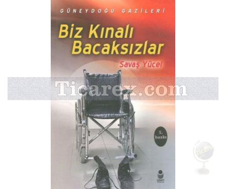 Biz Kınalı Bacaksızlar | Güneydoğu Gazileri | Savaş Yücel - Resim 1