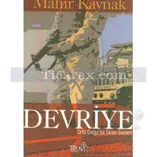 Devriye | Mahir Kaynak